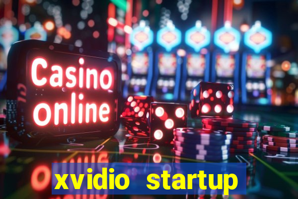 xvidio startup brasil 2024